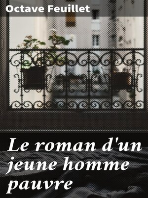 cover image of Le roman d'un jeune homme pauvre